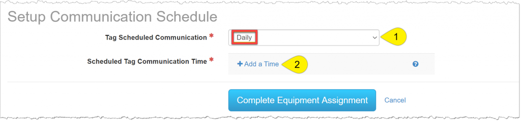 Client's setup communication schedule section with the tag scheduled communication field displaying Daily from the menu options and the scheduled tag communication time field with the +add a time.