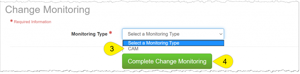 The change monitoring page highlighting the CAM Monitoring type from the menu options and the complete change monitoring button