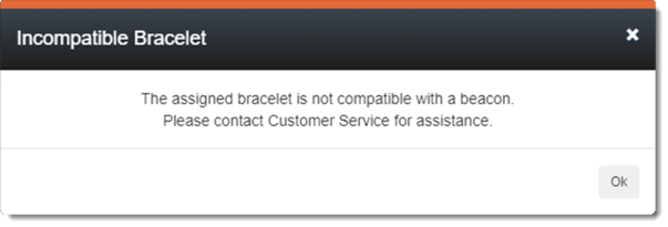 Incompatible Bracelet Warning - the bracelet is not compatible with a beacon.
