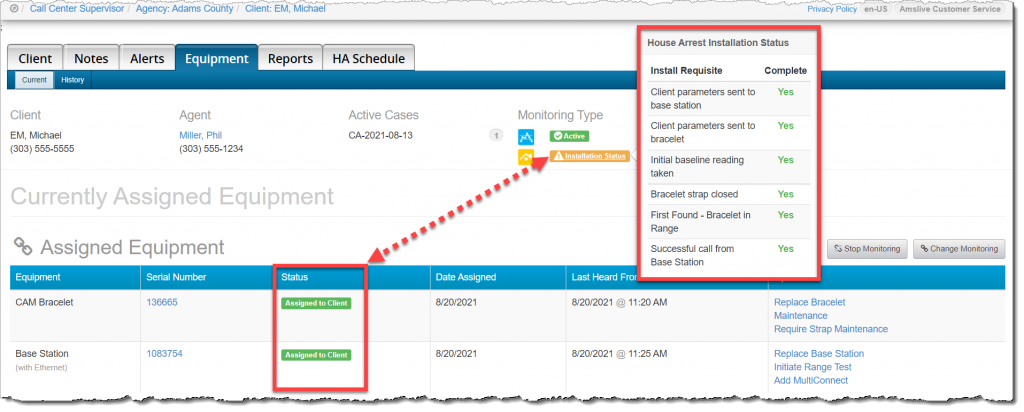 CAM active and House arrest installation status not active.