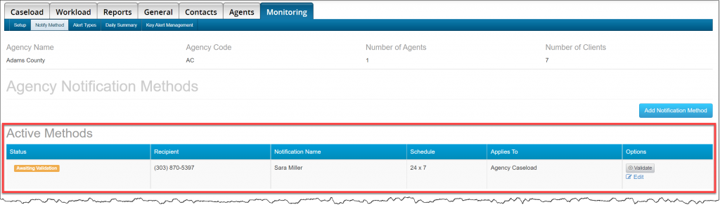 Caseload - Monitoring tab - Notify Method, recipient awaiting validation