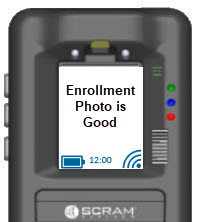 On screen message of Enrollment Photo is Good